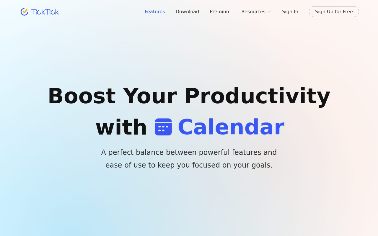 Screenshot of the TickTick features page — TickTick: Best for Persistent, Flexible Reminders